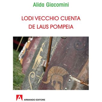 Lodi vecchio cuenta de Laus Pompeia - 1
