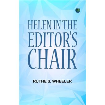 Helen in the Editor's Chair - 1