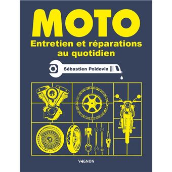Moto - Entretien et réparation au quotidien - 1