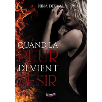 Quand la peur devient désir - 1