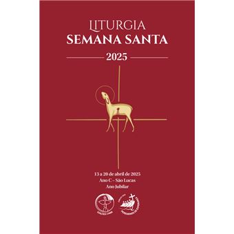 Liturgia Semana Santa 2025 - Ano C - São Lucas - Digital - 1