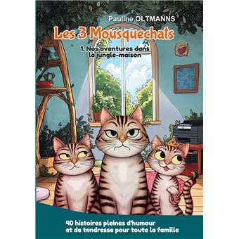 Les 3 Mousquechats - 1