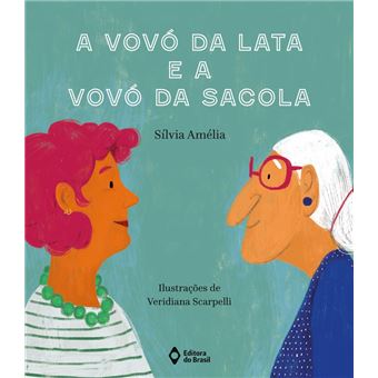 A vovó da lata e a vovó da sacola - 1