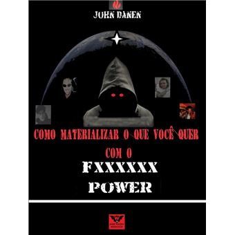 Como materializar lo que deseas con el fxxxxxx power - 1