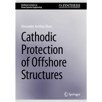 Cathodic Protection of Offshore Structures - 1