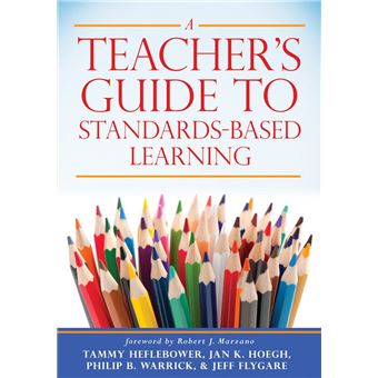 Teacher's Guide to Standards-Based Learning - 1