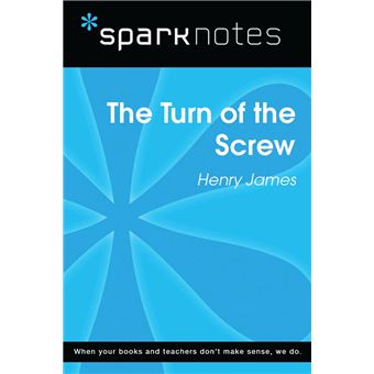 The Turn of the Screw (SparkNotes Literature Guide) - 1