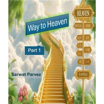 Way to Heaven Part 1 - 1