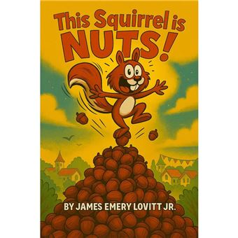 This Squirrel Is NUTS! - 1