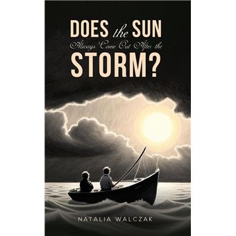 Does the Sun Always Come Out After the Storm? - 1