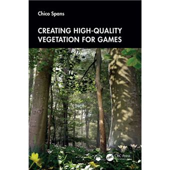 Creating High-Quality Vegetation for Games - 1