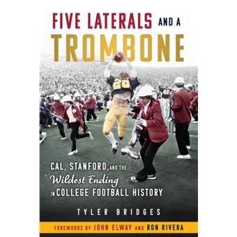 Five Laterals and a Trombone by Tyler Bridges Tyler Bridges - broché ...