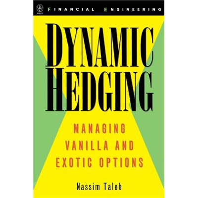 Dynamic Hedging by Nassim Nicholas Taleb Hardcover Book - broché