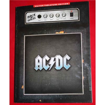 ACDC Backtracks Guitar TAB by Hal Leonard Publishing Corporation & Illustrated by Phil Yarnell & Edited by David Bradley