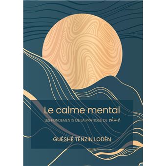 Le calme mental - 1
