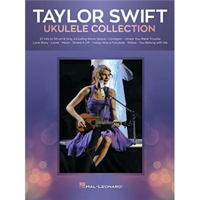 Hal Leonard Publishing Corporation Taylor Swift Ukulele Collection