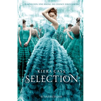 Selection | Kiera Cass