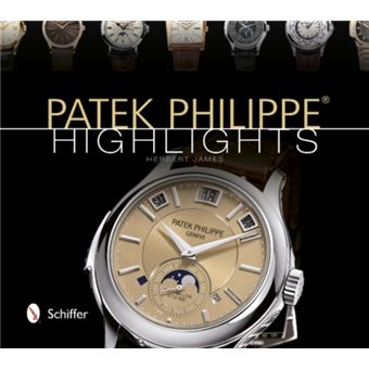 Patek Philippe Highlights by Herbert James - 1