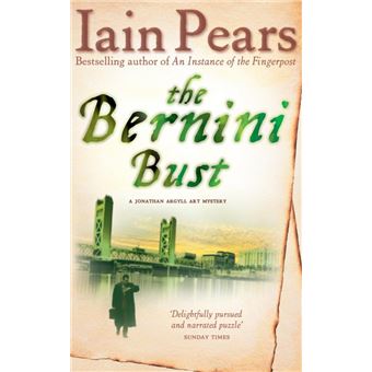 The Bernini Bust by Iain Pears Paperback Book - 1