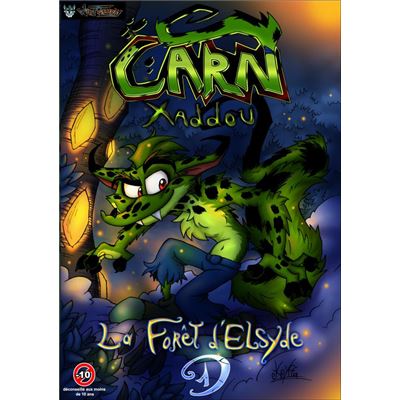 Carn Xaddou T1 : La Forêt d'Elsyde