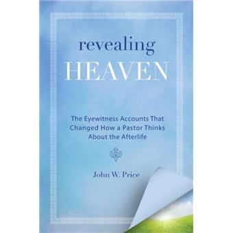 Revealing Heaven by John Price Paperback Book - 1