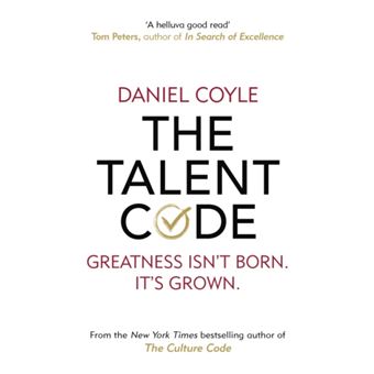 Talent Code The Talent Code by Daniel Coyle Daniel Coyle - broché - Daniel Coyle ...