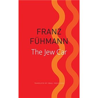 The Jew Car by Franz Fuhmann - 1