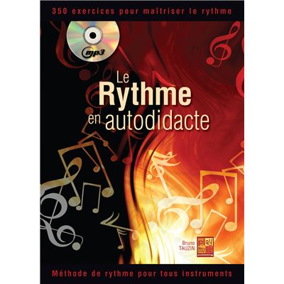Le rythme en autodidacte (Tous instruments)- 1 Livre + 1 CD