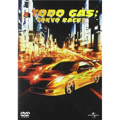 The Fast and the Furious: Tokyo Drift / A todo gas 3: Tokio race