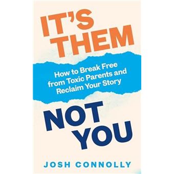 Its Them Not You by Josh Connolly - 1