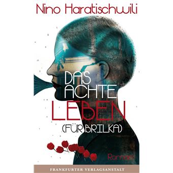 Das achte Leben (fu¨r Brilka) | Nino Haratischwili - 1