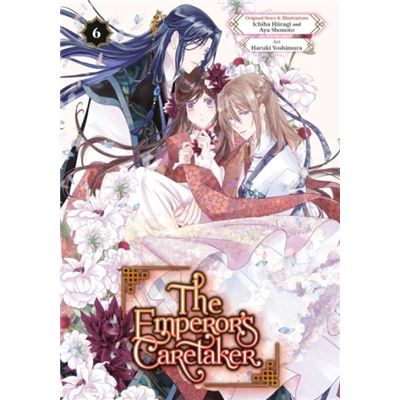 The Emperors Caretaker 06 - Ichiha Hiiragi - Square Enix - Livre En Anglais - Paperback