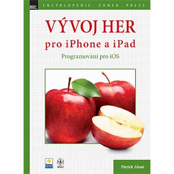 Vývoj her pro iPhone a iPad: Programování pro iOS | Patrick Alessi - 1