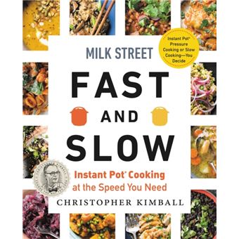 Milk Street Fast and Slow by Christopher Kimball - 1
