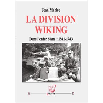 La Division Wiking Jean Mabire - broché - Jean Mabire - Achat Livre | fnac