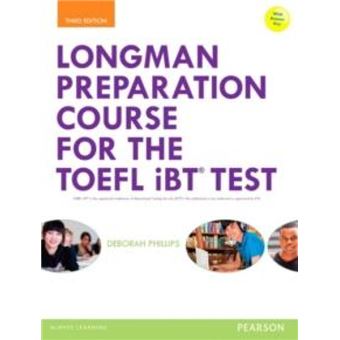 Longman Preparation Course for the TOEFL iBT Test with MyEnglishLab and online access to MP3 files and online Answer Key by Deborah Phillips Paperback Boo - 1