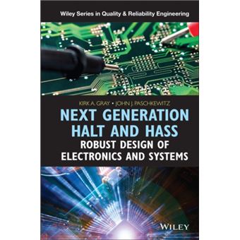 Next Generation HALT and HASS by John J. Paschkewitz - 1