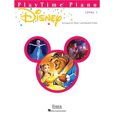 Nancy Faber_Randall Faber : PlayTime Piano Disney Level 1 - 8 Favorites - Recueil Piano HL00275427 9781616776985