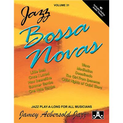 Jamey Aebersold : Jazz Bossa Novas Jazz Play-Along Vol.31 - Recueil avec support(s) en ligne Flute, Violin, Guitar, Clarinet, Trumpet, Saxophone, Trombone, Chords AEB31CD 9781562241896