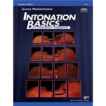 Intonation Basics A String Basics Supplement Teachers Edition by Jeremy ...