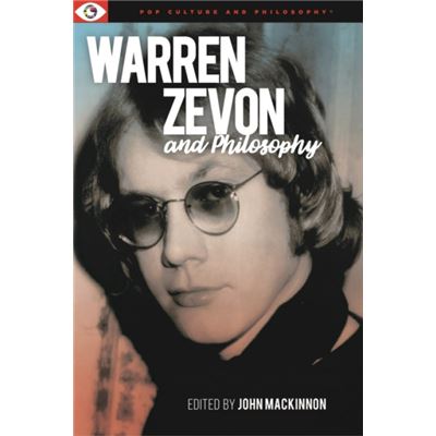 Carus Books Warren Zevon And Philosophy