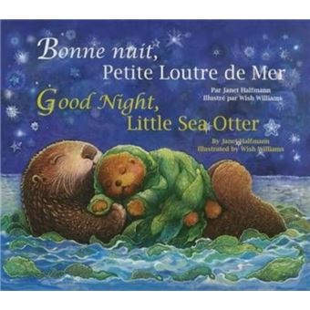 Good Night Little Sea Otter FrenchEnglish by Janet Halfmann - 1