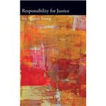 Responsibility for Justice - Martha Nussbaum - Oxford University Press Inc - Livre en Anglais - Hardback