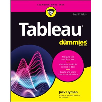 John Wiley Sons Inc Tableau For Dummies By Jack A. Hyman