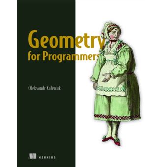 Geometry for Programmers by Oleksandr Kaleniuk - 1