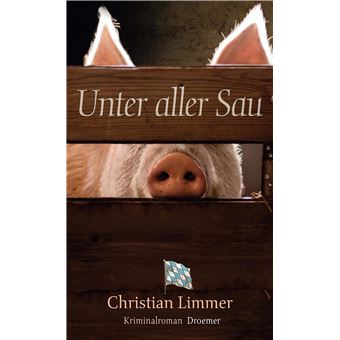 Unter aller Sau | Christian Limmer - 1