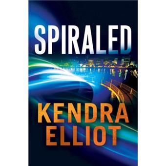Spiraled by Kendra Elliot - 1