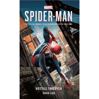 Marvels SPIDERMAN Hostile Takeover by David Liss - 1