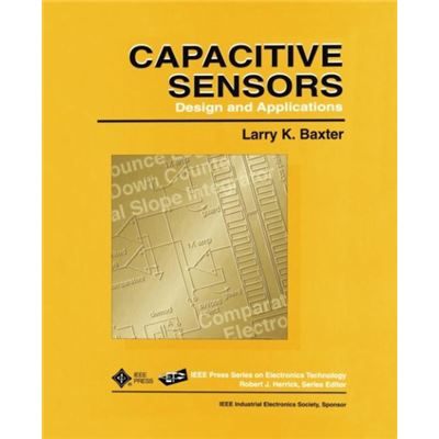 Capacitive Sensors by Larry K. Baxter