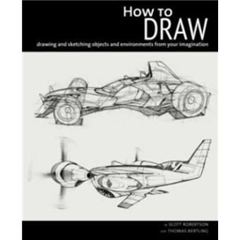 How to Draw by Scott Robertson - 1